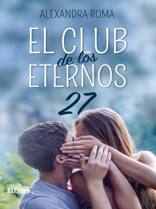 Detalles del título El club de los eternos 27 de Alexandra Roma - Lista de espera